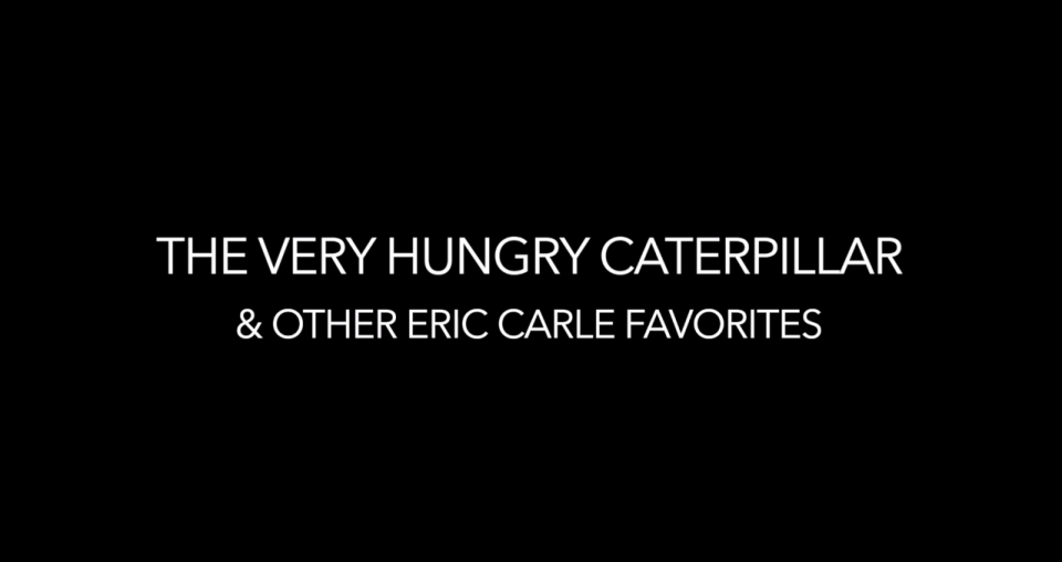 Very Hungry Caterpillar Video